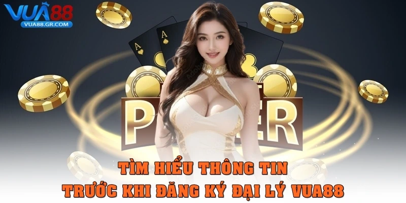 Đại Lý Vua88 - Cơ Hội Hợp Tác Và Phát Triển Tìm hiểu thông tin trước khi đăng ký đại lý Vua88